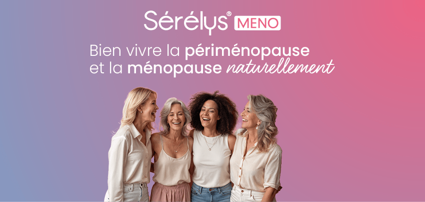 Sérélys® Meno - Bien vivre la périménopause et la ménopause naturellement